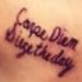 Tattoos - 1. Carpe Dien is not a thing. 2. that will be a big smudge in a year or two. - 72910